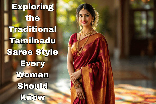 Tamilnadu saree style
